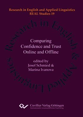 Josef Schmied, Marina Ivanova - Comparing Confidence and Trust Online and Offline, Häftad