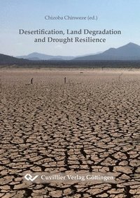 bokomslag Desertification, Land Degradation and Drought Resilience