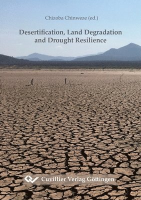 Desertification, Land Degradation and Drought Resilience 1