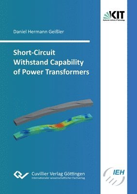 Daniel Hermann Geißler - Short-Circuit Withstand Capability of Power Transformers, Häftad