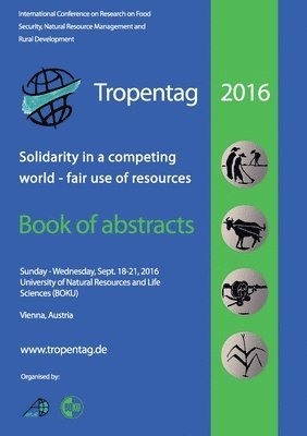 Bernhard Freyer, Erik Tielkes - Tropentag 2016, Häftad