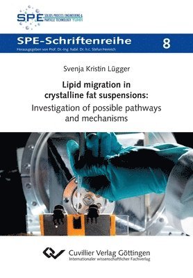 bokomslag Lipid migration in crystalline fat suspensions