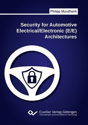 bokomslag Security for Automotive Electrical/Electronic (E/E) Architectures