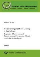 Jasmin Decker - Micro Learning und Mobile Learning in Unternehmen, Häftad