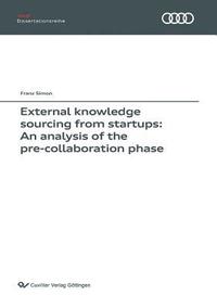 bokomslag External knowledge sourcing from startups