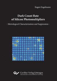 bokomslag Dark Count Rate of Silicon Photomultipliers