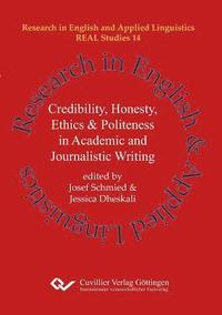 bokomslag Credibility, Honesty, Ethics & Politeness in Academic and Journalistic Writing (Band 14)