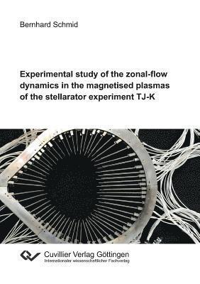 Experimental study of the zonal-flow dynamics in the magnetised plasmas of the stellarator experiment TJ-K 1