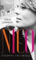 Tobias Lehmkuhl - Nico, Inbunden