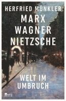 Marx, Wagner, Nietzsche 1