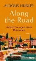 Aldous Huxley - Along the Road, Inbunden