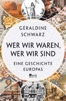 Géraldine Schwarz - Wer wir waren, wer wir sind, Inbunden