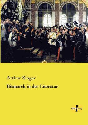 bokomslag Bismarck in der Literatur