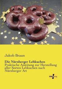 bokomslag Die Nurnberger Lebkuchen