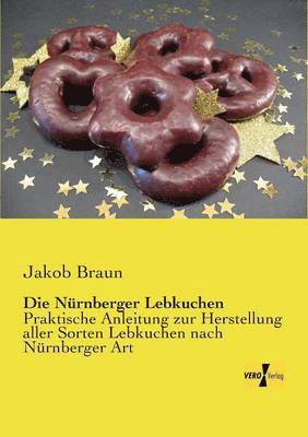 bokomslag Die Nrnberger Lebkuchen