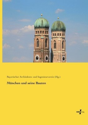 Mnchen und seine Bauten 1