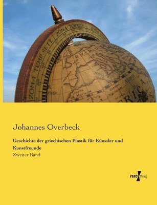 bokomslag Geschichte der griechischen Plastik fr Knstler und Kunstfreunde