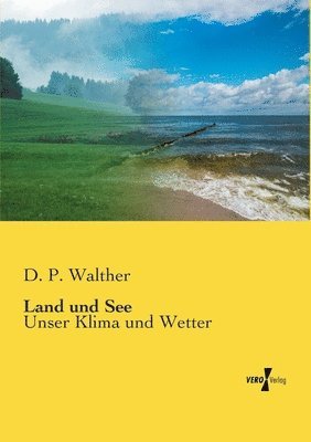 D P Walther, D. P. Walther - Land und See, Häftad