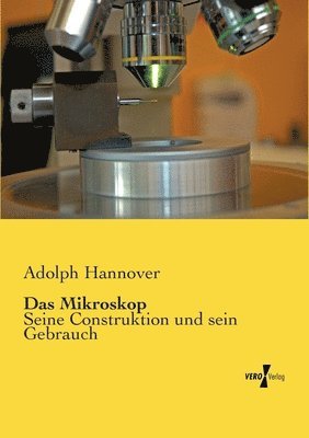 Adolph Hannover - Mikroskop, Häftad
