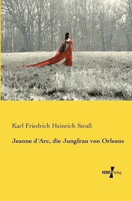 bokomslag Jeanne d¿Arc, die Jungfrau von Orleans