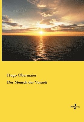 bokomslag Der Mensch der Vorzeit