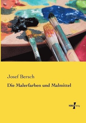 bokomslag Die Malerfarben und Malmittel