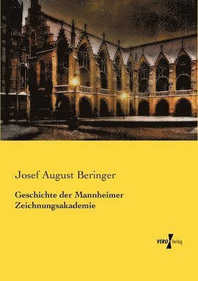 bokomslag Geschichte der Mannheimer Zeichnungsakademie