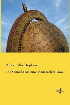 bokomslag The Scientific American Handbook of Travel