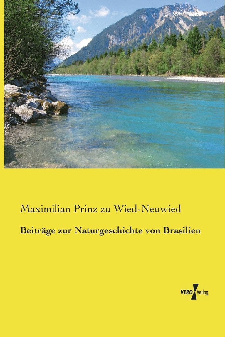 Beitrge zur Naturgeschichte von Brasilien 1