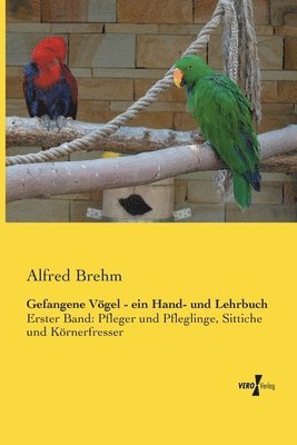 bokomslag Gefangene Vögel - ein Hand- und Lehrbuch