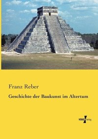 bokomslag Geschichte der Baukunst im Altertum