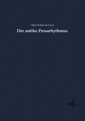 bokomslag antike Prosarhythmus