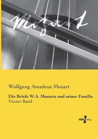 bokomslag Briefe W.A. Mozarts und seiner Familie