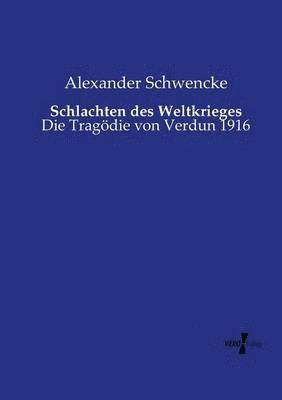 Schlachten des Weltkrieges 1