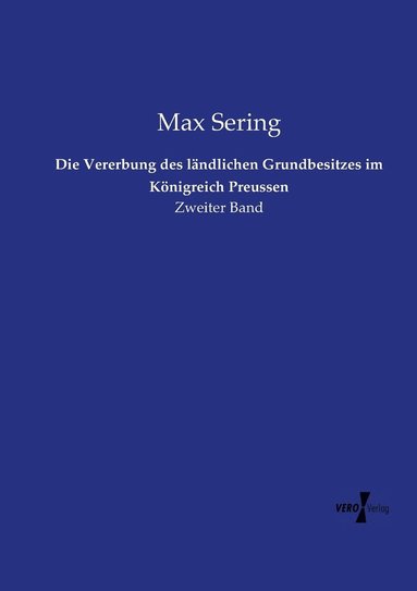 bokomslag Die Vererbung des lndlichen Grundbesitzes im Knigreich Preussen