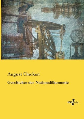 bokomslag Geschichte der Nationalkonomie