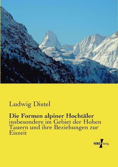 bokomslag Die Formen alpiner Hochtaler