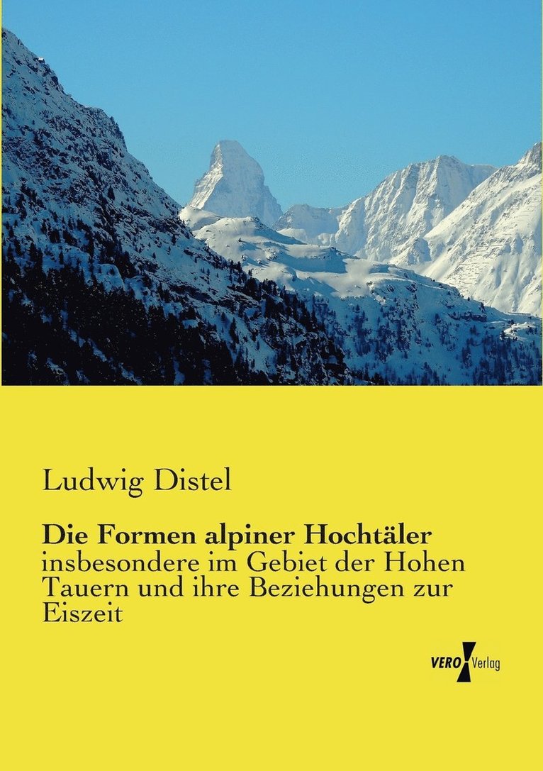 Die Formen alpiner Hochtaler 1