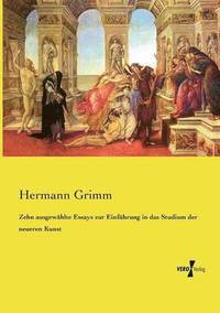bokomslag Zehn ausgewählte Essays zur Einführung in das Studium der neueren Kunst