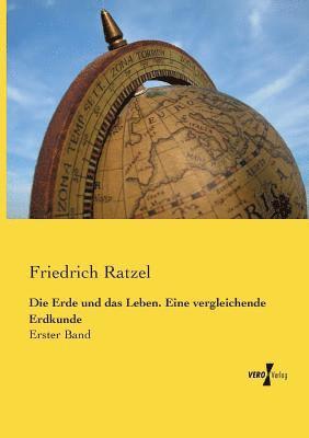 bokomslag Erde und das Leben. Eine vergleichende Erdkunde