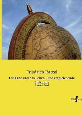 bokomslag Erde und das Leben. Eine vergleichende Erdkunde