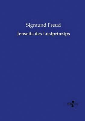 Sigmund Freud - Jenseits des Lustprinzips, Häftad