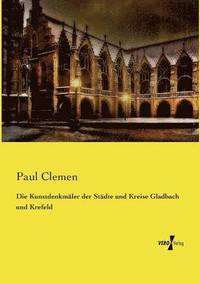 bokomslag Die Kunstdenkmler der Stdte und Kreise Gladbach und Krefeld