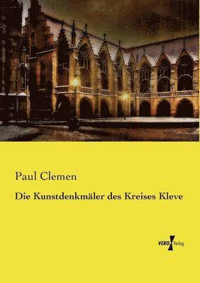 Kunstdenkmäler des Kreises Kleve