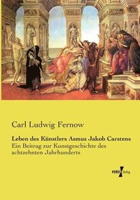bokomslag Leben des Knstlers Asmus Jakob Carstens