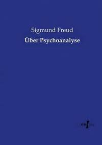 bokomslag Über Psychoanalyse