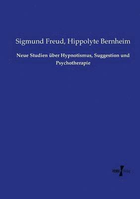 bokomslag Neue Studien ber Hypnotismus, Suggestion und Psychotherapie