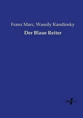 Franz Marc, Wassily Kandinsky - Blaue Reiter, Häftad