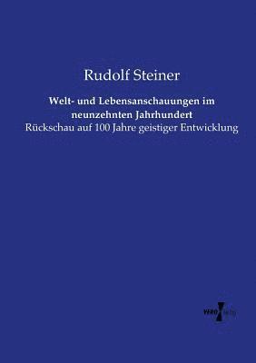 bokomslag Welt- und Lebensanschauungen im neunzehnten Jahrhundert