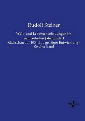 bokomslag Welt- und Lebensanschauungen im neunzehnten Jahrhundert